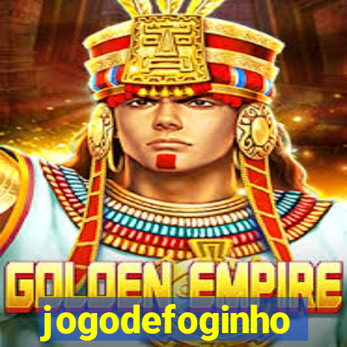 jogodefoginho