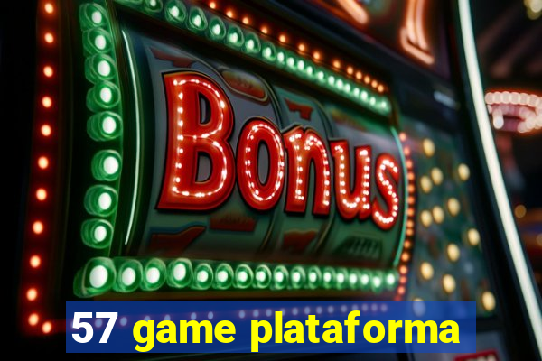 57 game plataforma