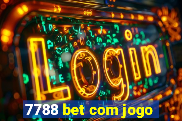 7788 bet com jogo