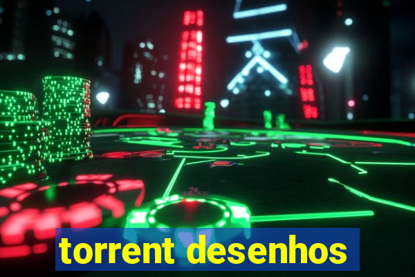 torrent desenhos