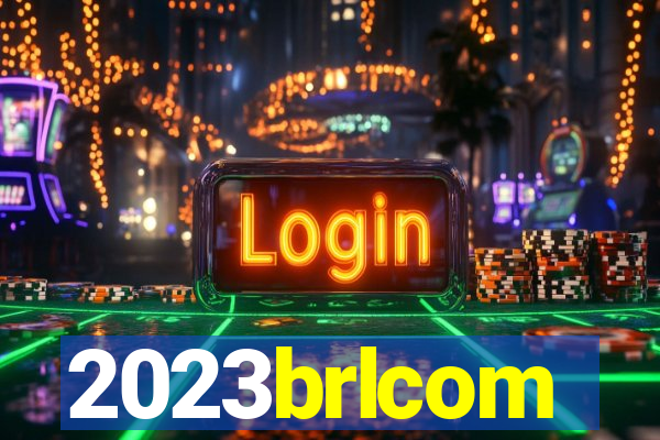 2023brlcom