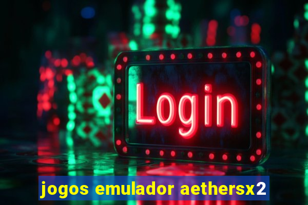 jogos emulador aethersx2