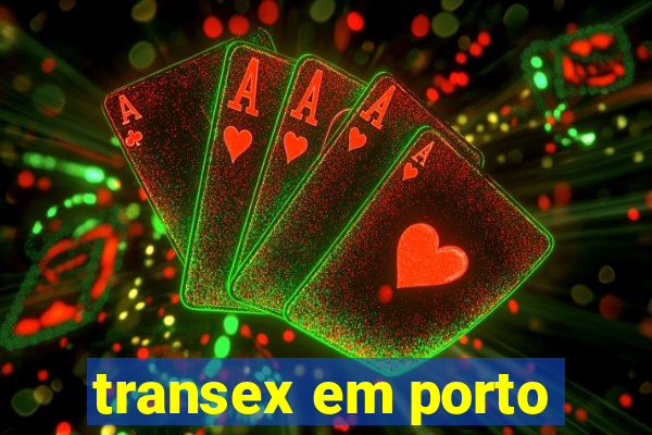 transex em porto