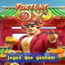 jogos que ganham dinheiro de verdade