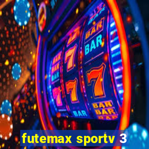 futemax sportv 3