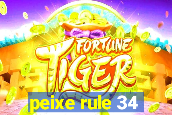 peixe rule 34