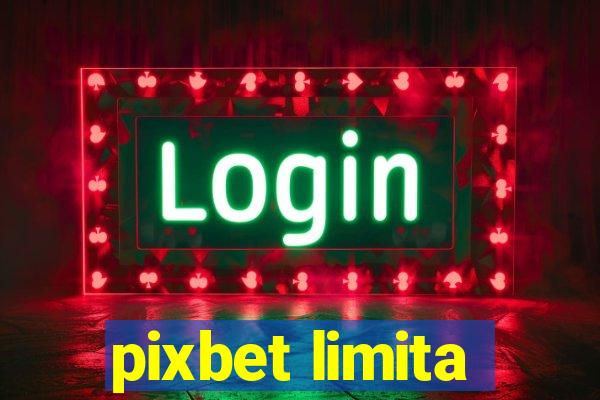 pixbet limita