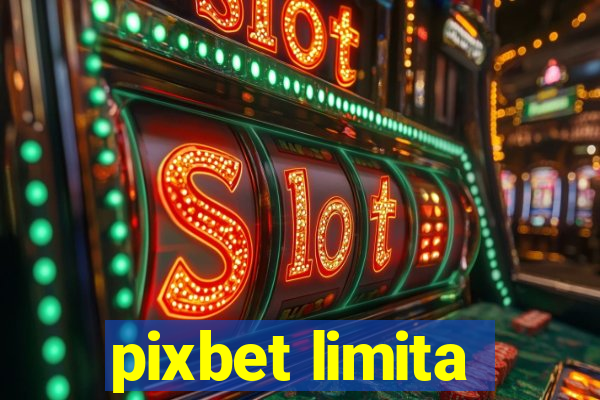 pixbet limita