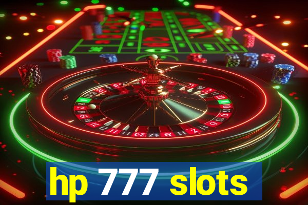 hp 777 slots