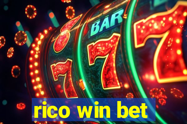 rico win bet