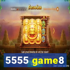 5555 game8