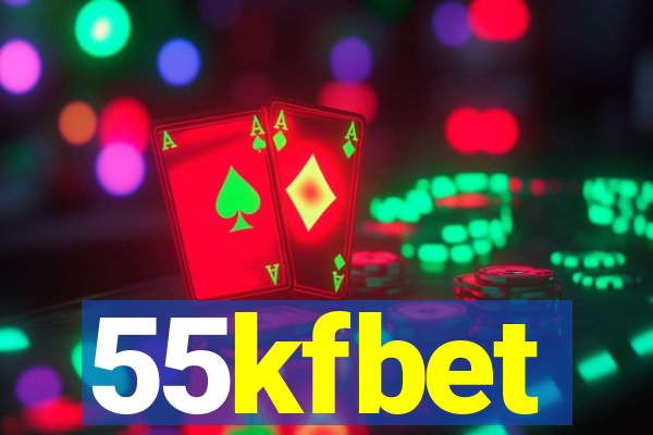 55kfbet