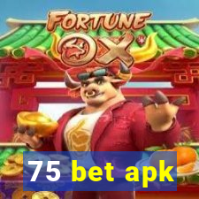 75 bet apk