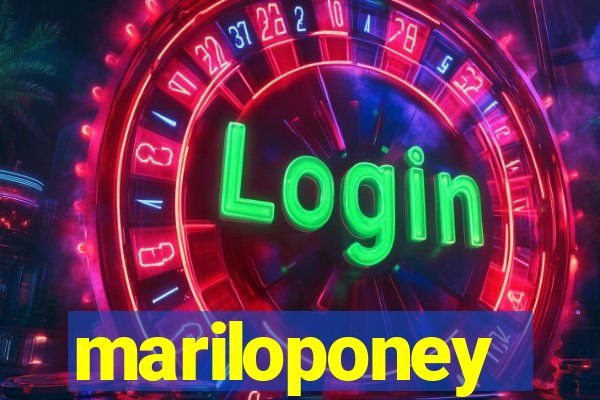 mariloponey