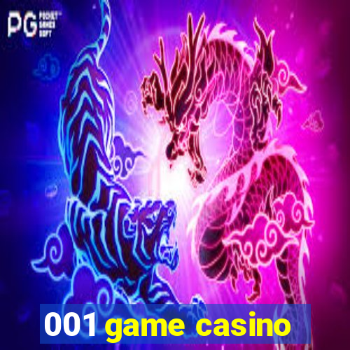 001 game casino