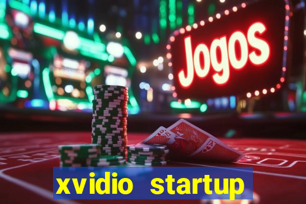 xvidio startup brasil 2024