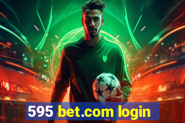 595 bet.com login