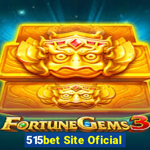 515bet Site Oficial