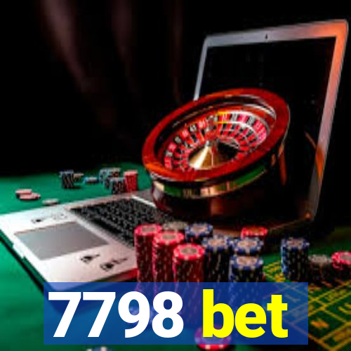 7798 bet