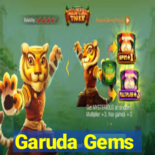 Garuda Gems