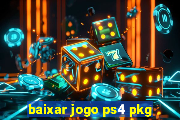 baixar jogo ps4 pkg