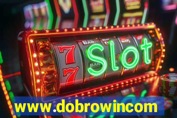 www.dobrowincom