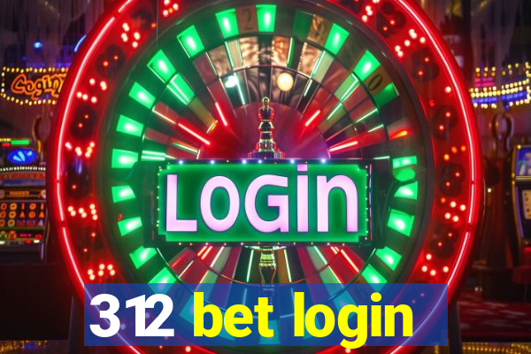 312 bet login