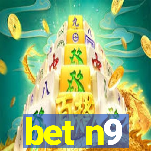 bet n9