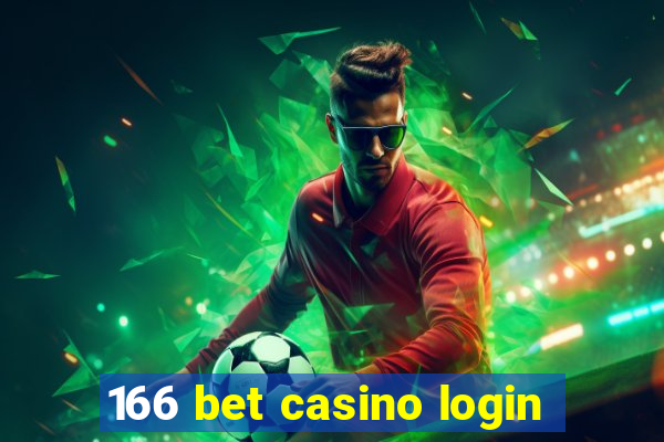 166 bet casino login