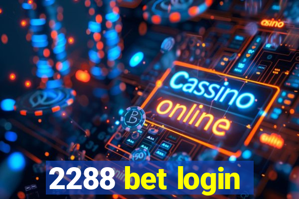 2288 bet login