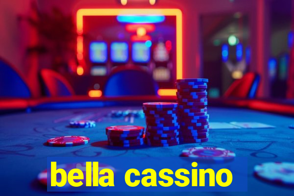 bella cassino