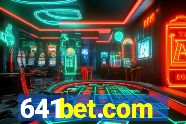 641bet.com