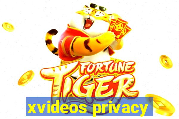 xvideos privacy