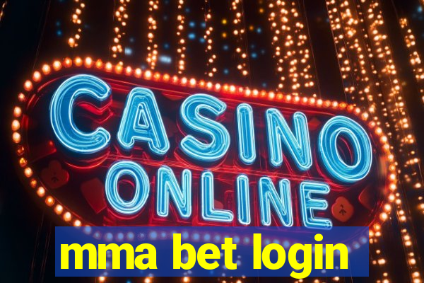 mma bet login