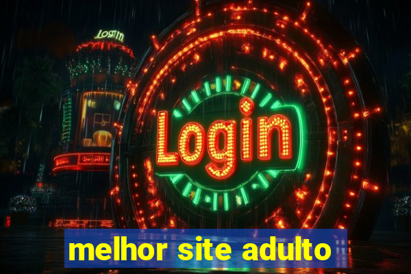 melhor site adulto