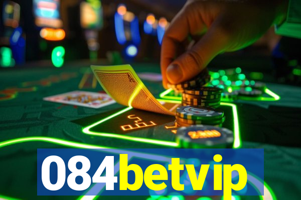 084betvip