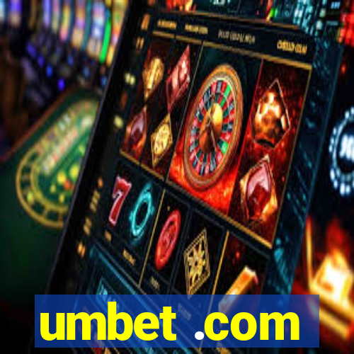 umbet .com