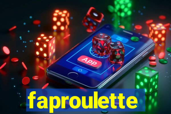 faproulette