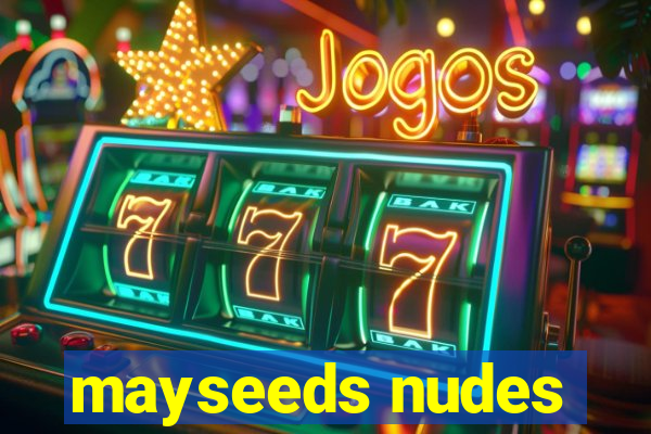 mayseeds nudes