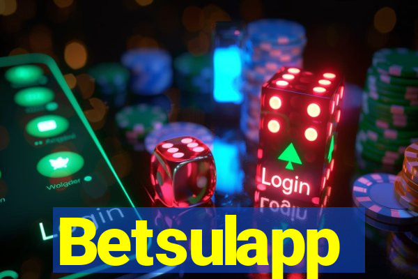 Betsulapp