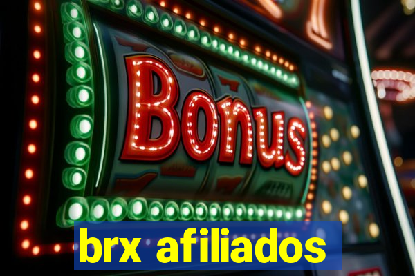 brx afiliados