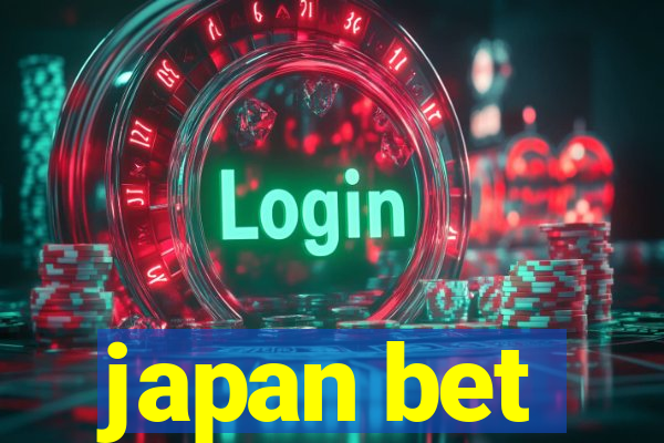 japan bet