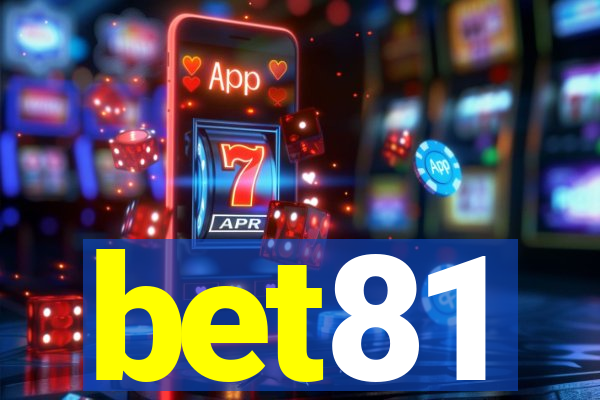 bet81