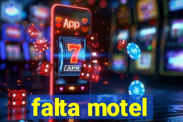 falta motel