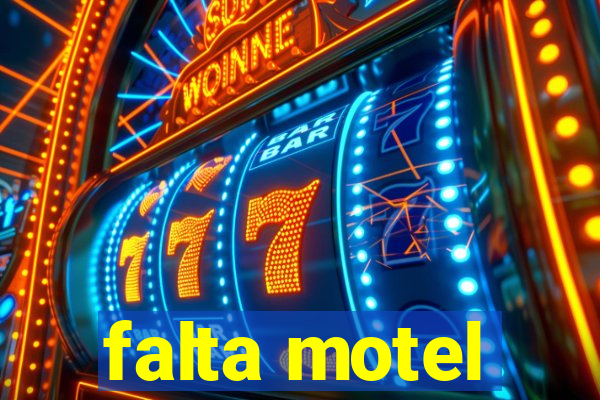 falta motel