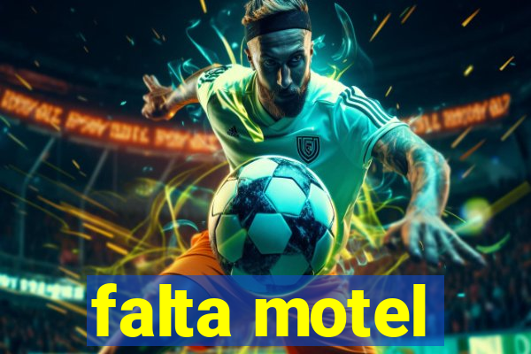 falta motel