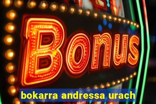 bokarra andressa urach