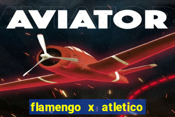 flamengo x atletico mg futemax