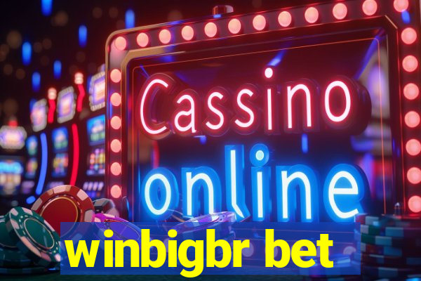 winbigbr bet