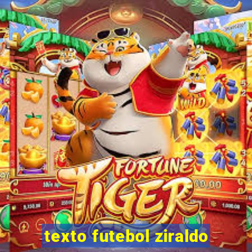 texto futebol ziraldo